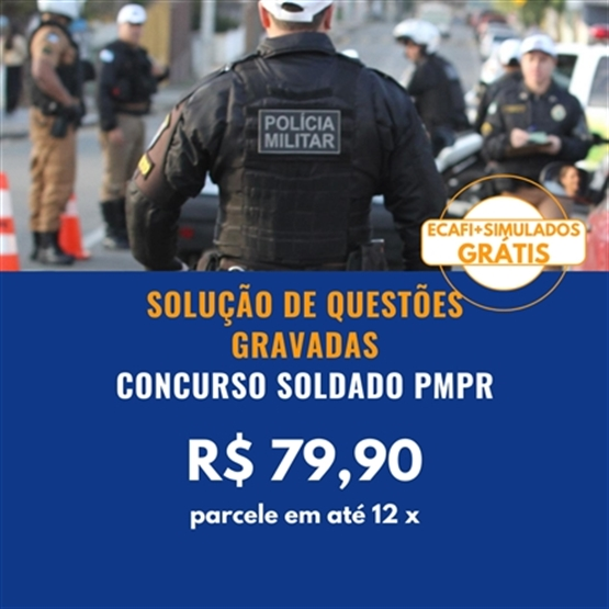 SOLUÇÃO DE QUESTÕES GRAVADAS SOLDADO PMPR